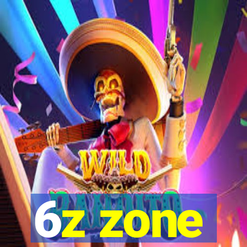 6z zone